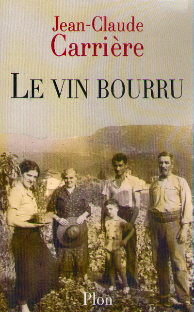 Knjiga Le vin bourru Jean-Claude Carrière