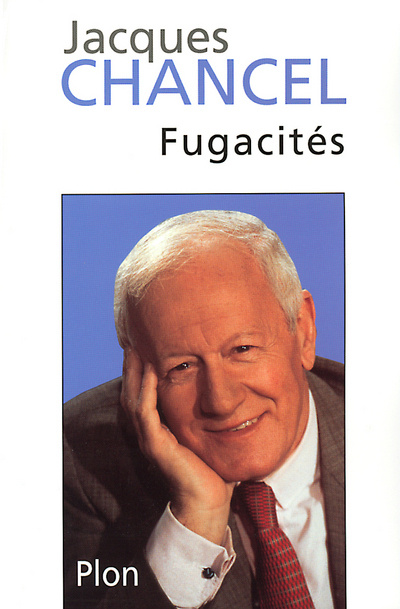 Knjiga Fugacités Jacques Chancel