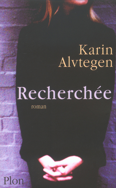 Knjiga Recherchée Karin Alvtegen