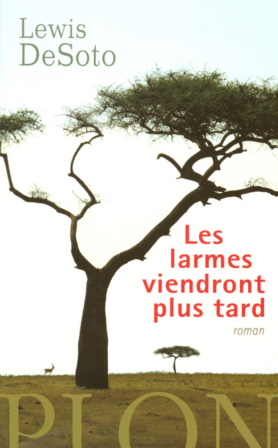 Knjiga Les larmes viendront plus tard Lewis DeSoto