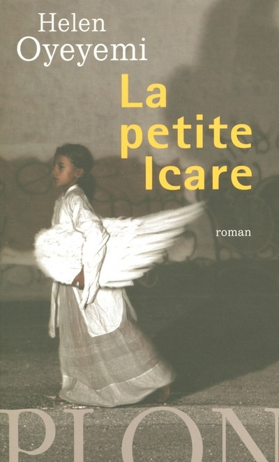 Kniha La petite Icare Helen Oyeyemi