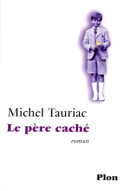 Book Le père caché Michel Tauriac
