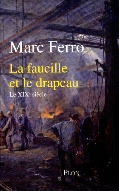 Kniha La faucille et le drapeau Marc Ferro