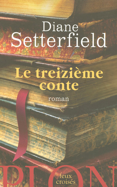Könyv Le treizième conte Diane Setterfield