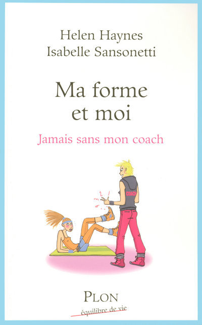 Kniha Ma forme et moi Helen Haynes