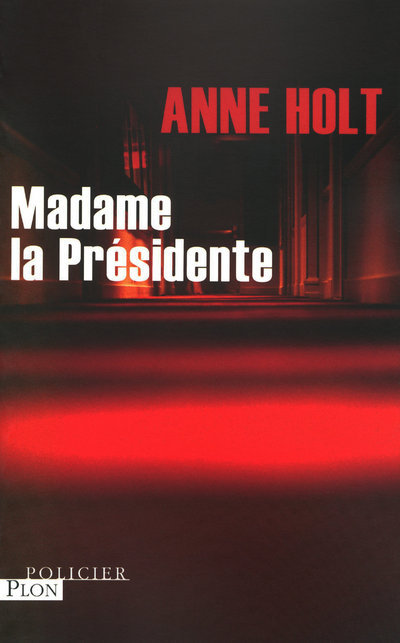 Book Madame la Présidente Anne Holt