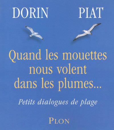 Carte Quand les mouettes nous volent dans les plumes Françoise Dorin