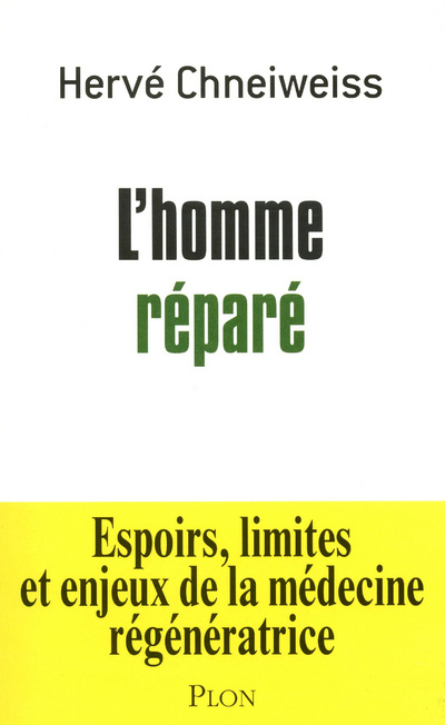 Knjiga L'homme réparé Hervé Chneiweiss