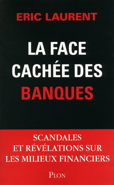 Knjiga La face cachée des banques Éric Laurent