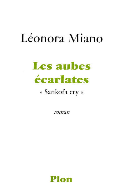 Livre Les aubes écarlates Léonora Miano