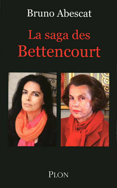 Kniha La saga des Bettencourt (N.ed.) Bruno Abescat