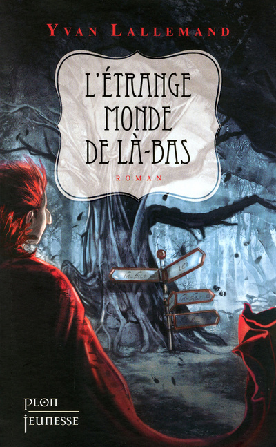 Knjiga L'étrange monde de Là-bas Yvan Lallemand