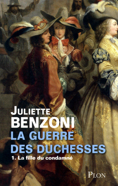 Book La guerre des duchesses - tome 1 Juliette Benzoni