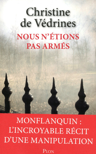 Книга Nous n'étions pas armés Christine de Védrines