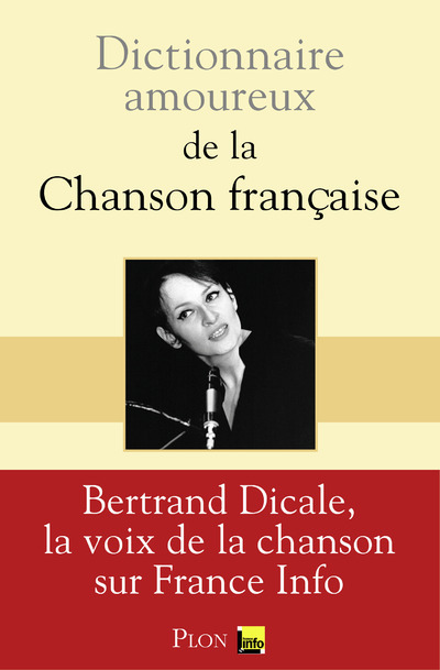 Kniha Dictionnaire Amoureux de la chanson française Bertrand Dicale