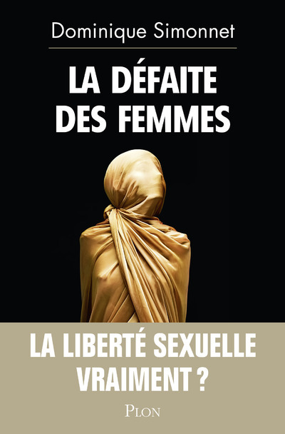 Kniha La défaite des femmes Dominique Simonnet
