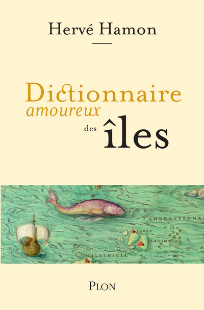 Knjiga Dictionnaire amoureux des Îles Hervé Hamon