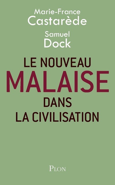 Knjiga Le nouveau malaise dans la civilisation Marie-France Castarède