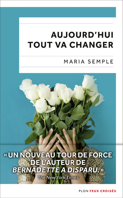 Kniha Aujourd'hui tout va changer Maria Semple