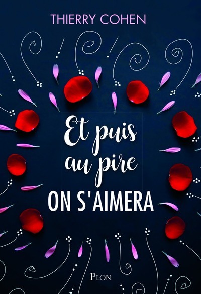 Book Et puis au pire on s'aimera Thierry Cohen