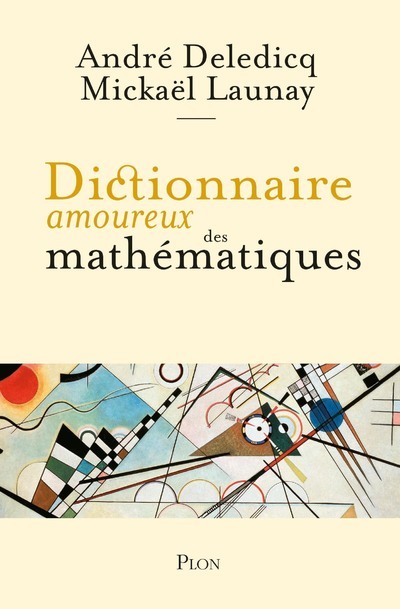 Kniha Dictionnaire amoureux des mathématiques André Deledicq