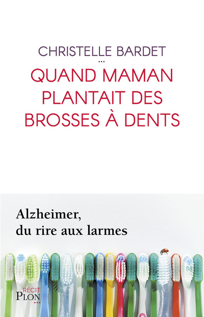 Książka Quand maman plantait des brosses à dents CHRISTELLE BARDET