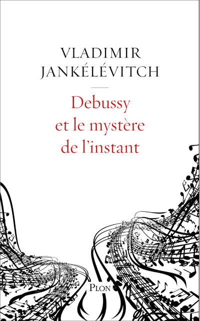 Carte Debussy et le mystère de l'instant Vladimir Jankélévitch