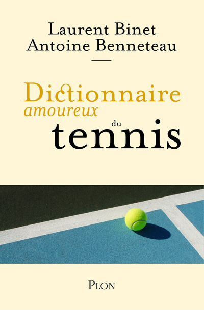 Book Dictionnaire amoureux du tennis Laurent Binet