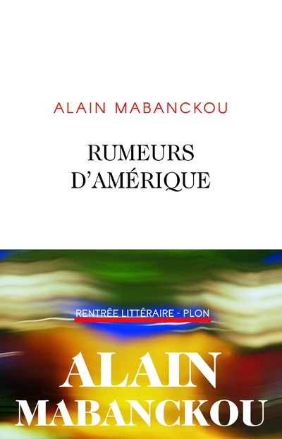 Livre Rumeurs d'Amérique Alain Mabanckou