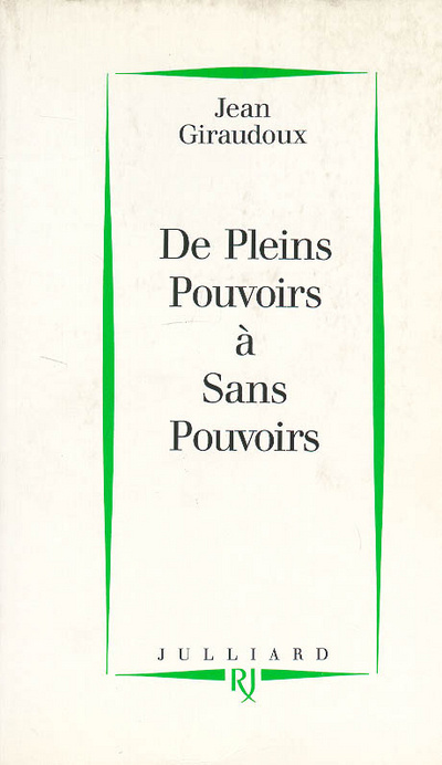 Könyv De "Pleins pouvoirs" à "Sans pouvoirs" Jean Giraudoux