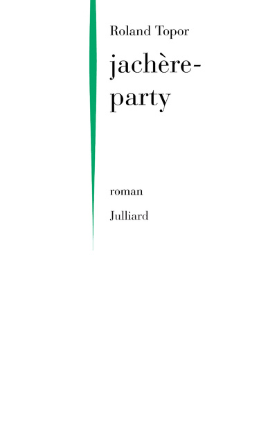 Kniha Jachère-party Roland Topor