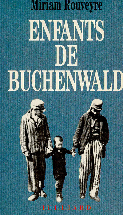 Kniha Enfants de Buchenwald Miriam Rouveyre