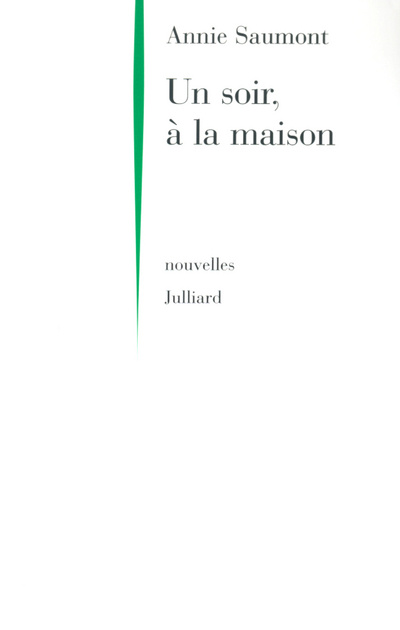 Libro Un soir, à la maison Annie Saumont