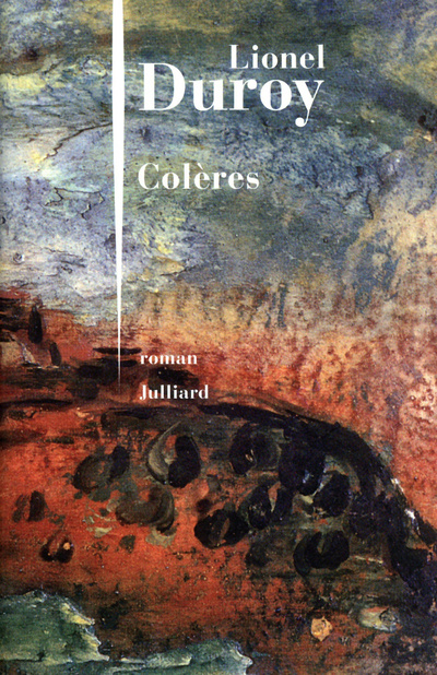 Kniha Colères Lionel Duroy