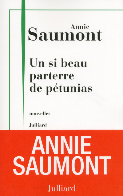 Knjiga Un si beau parterre de pétunias Annie Saumont