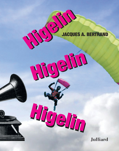 Knjiga Higelin, Higelin Jacques André Bertrand