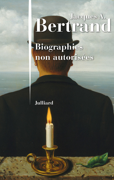 Kniha Biographies non autorisées Jacques André Bertrand