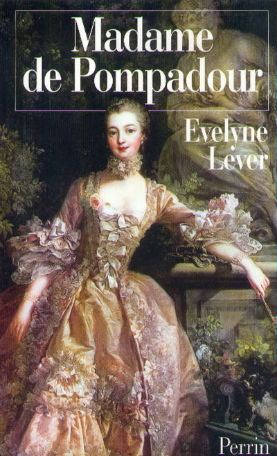 Knjiga Madame de Pompadour Évelyne Lever