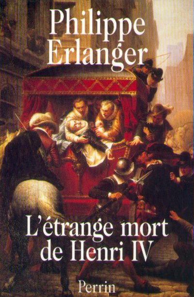 Boek L'étrange mort de Henri IV Philippe Erlanger