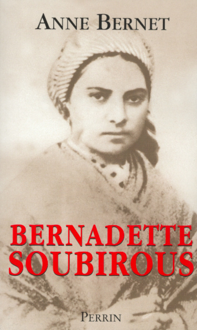 Kniha Bernadette Soubirous Anne Bernet