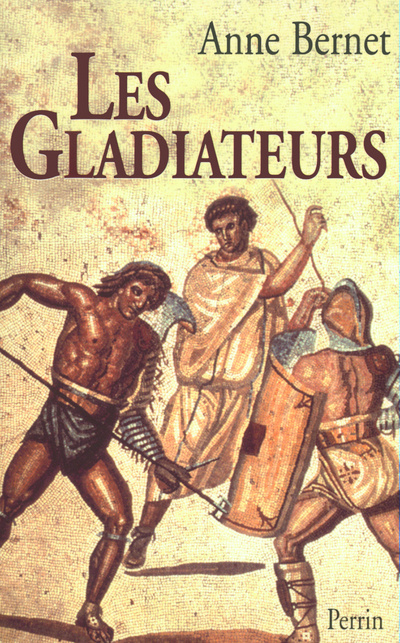 Buch Les gladiateurs Anne Bernet