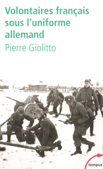 Buch Volontaires français sous l'uniforme allemand Pierre Giolitto