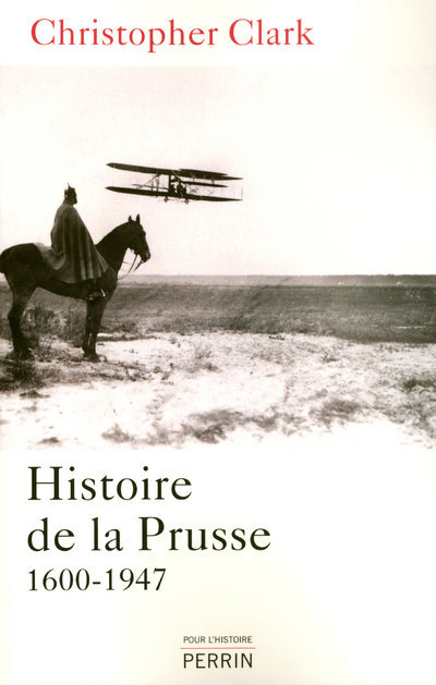 Knjiga Histoire de la Prusse, 1600-1947 Christopher Munro Clark