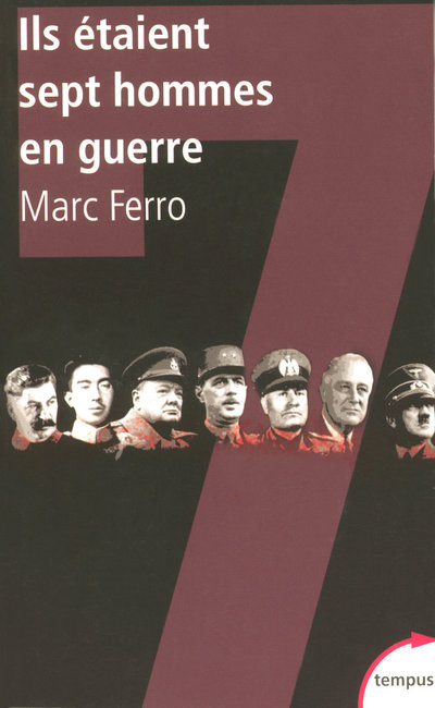 Kniha Ils étaient sept hommes en guerre Marc Ferro
