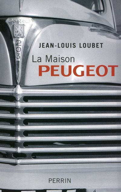 Kniha La maison Peugeot Jean-Louis Loubet