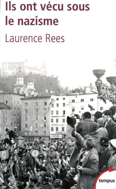 Kniha Ils ont vécu sous le nazisme Laurence Rees