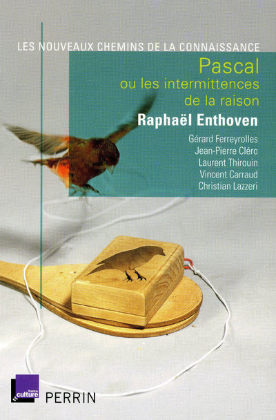 Kniha Pascal ou Les intermittences de la raison Raphaël Enthoven