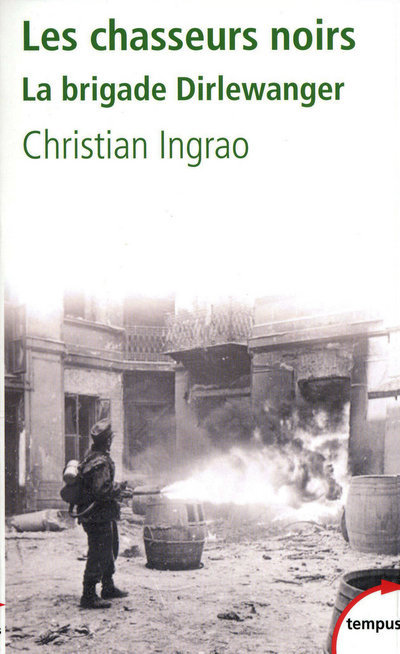 Książka Les chasseurs noirs la brigade Dirlewanger Christian Ingrao