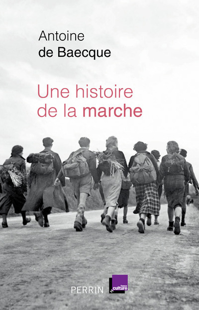 Carte Une histoire de la marche Antoine de Baecque