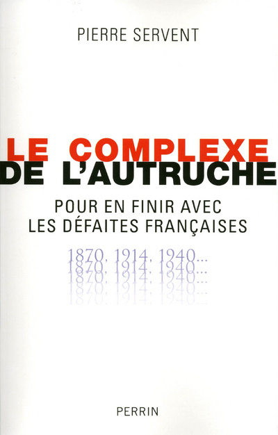 Buch Le complexe de l'autruche Pierre Servent